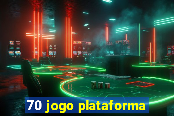 70 jogo plataforma